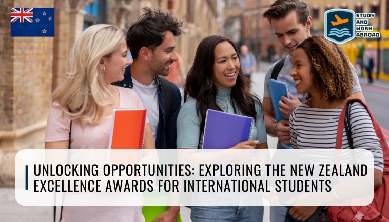 Unlocking Opportunities: Exploring the New Zealand Excellence Awards for International Students