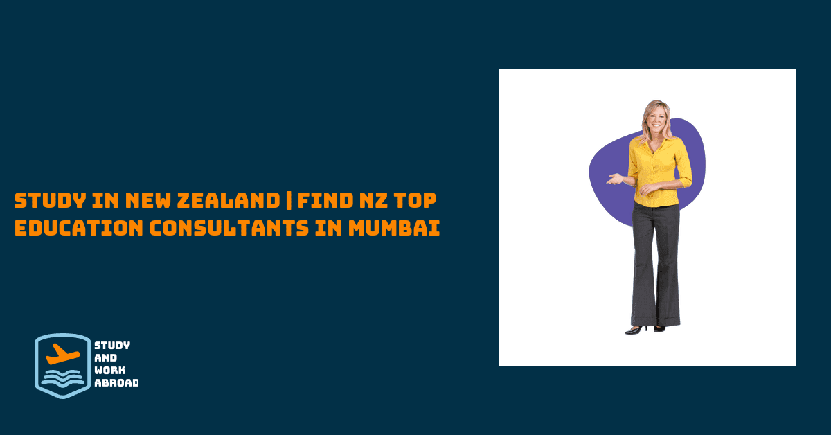 <strong>Study in New Zealand | Find NZ Top Education Consultants in Mumbai</strong>