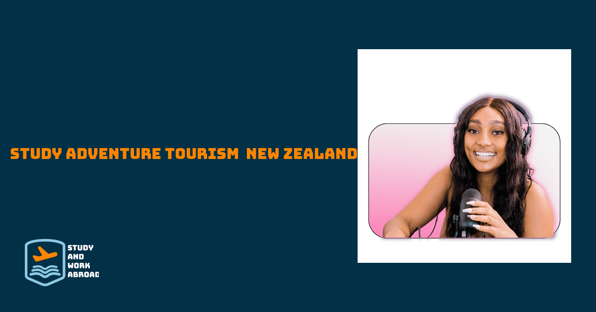 Study Adventure Tourism – New Zealand